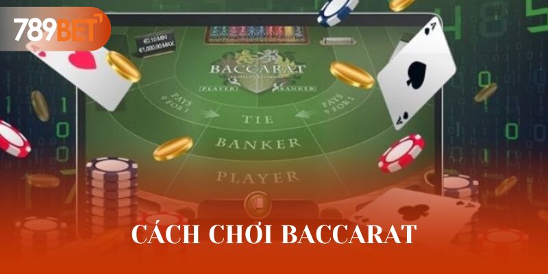 cách chơi baccarat