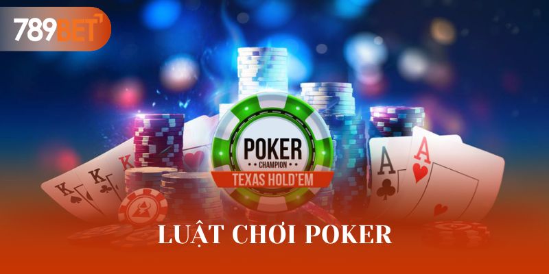 luật chơi poker